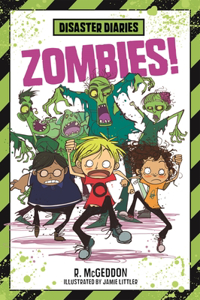 Disaster Diaries: Zombies!