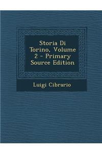 Storia Di Torino, Volume 2