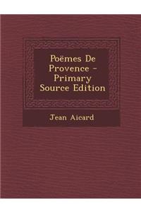 Poemes de Provence - Primary Source Edition