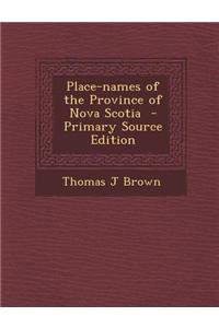 Place-Names of the Province of Nova Scotia