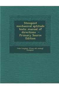 Stenquist Mechanical Aptitude Tests; Manual of Directions
