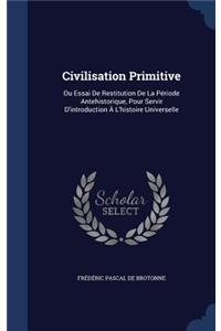 Civilisation Primitive