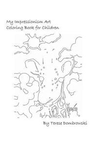 My Impressionism Art Coloring Book For Children