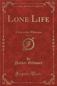 Lone Life, Vol. 1 of 2