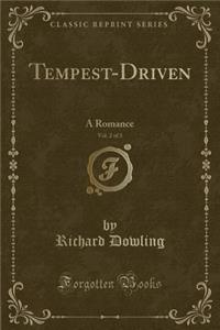 Tempest-Driven, Vol. 2 of 3