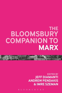 Bloomsbury Companion to Marx