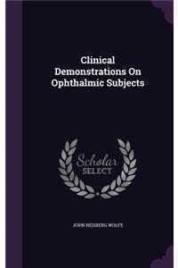 Clinical Demonstrations On Ophthalmic Subjects