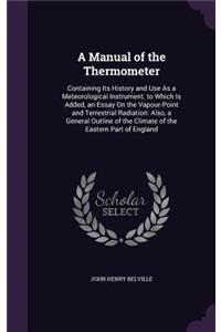 Manual of the Thermometer