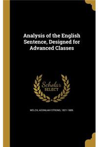 Analysis of the English Sentence, Designed for Advanced Classes