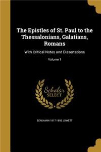 Epistles of St. Paul to the Thessalonians, Galatians, Romans