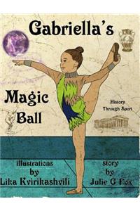 Gabriella's Magic Ball