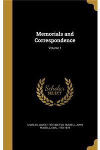 Memorials and Correspondence; Volume 1