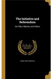 The Initiative and Referendum