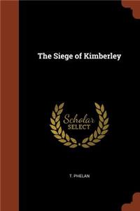 The Siege of Kimberley