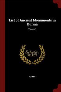 List of Ancient Monuments in Burma; Volume 1