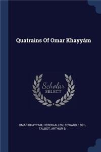 Quatrains Of Omar Khayyám