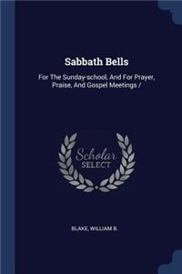 Sabbath Bells