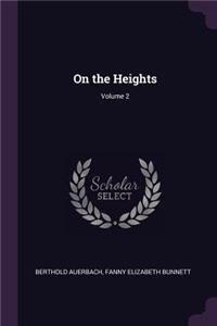 On the Heights; Volume 2