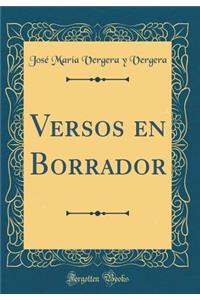 Versos En Borrador (Classic Reprint)