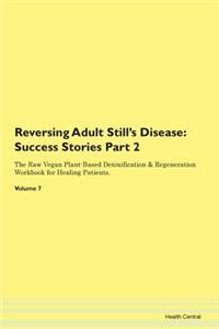 Reversing Adult Still's Disease: Success