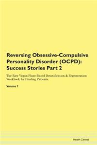 Reversing Obsessive-Compulsive Personali