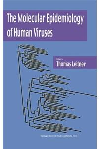 The Molecular Epidemiology of Human Viruses