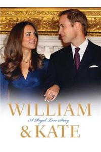 William & Kate: A Royal Love Story