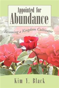 Appointed for Abundance