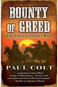 Bounty of Greed the Lincoln County War
