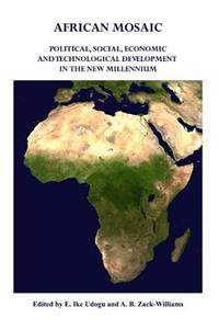 African Mosaic: Political, Social, Economic and Technological Development in the New Millennium