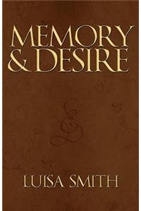 Memory & Desire