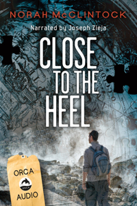 Close to the Heel Unabridged CD Audiobook