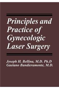 Principles and Practice of Gynecologic Laser Surgery