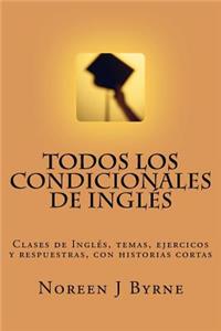 Todos Los Condicionales de Ingles