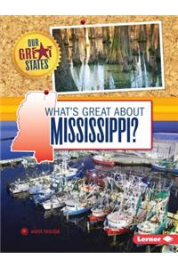 What's Great about Mississippi?