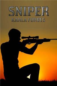 Sniper: Book Three in the Nick Sullivan Series