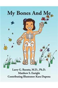 My Bones and Me