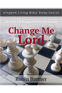 Change Me Lord