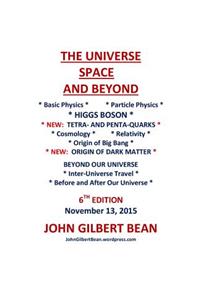 The Universe, Space, and Beyond