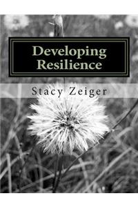 Developing Resilience