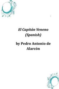 El Capitán Veneno (Spanish)