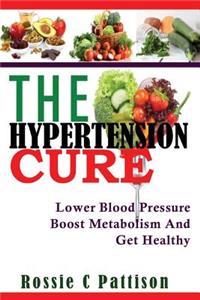 The Hypertension Cure