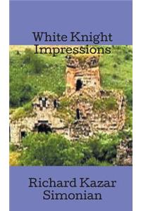 White Knight Impressions