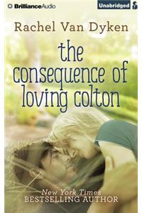 Consequence of Loving Colton