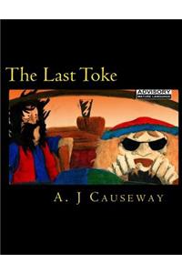 The Last Toke