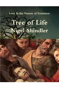 Tree of Life: Love Is the Nature of Existence