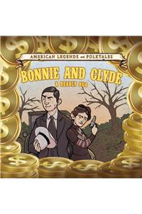 Bonnie and Clyde