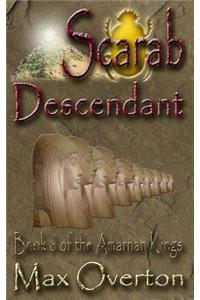 The Amarnan Kings, Book 6: Scarab - Descendant