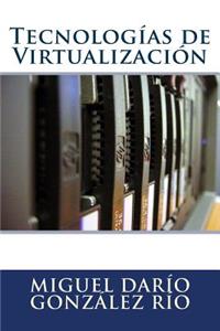 Tecnologías de Virtualización