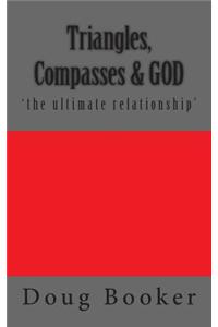 Triangles, Compasses & GOD